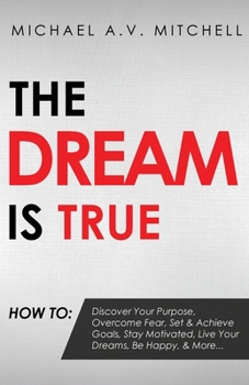 Paperback The Dream is True Book