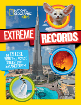 National Geographic Kids Extreme Records - Book  of the Nat Geo Records