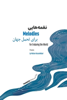 Paperback Melodies for Enduring the World: Poems Book