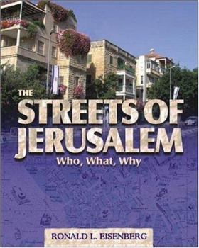 Hardcover The Streets of Jerusalem: Who, What and Why Book