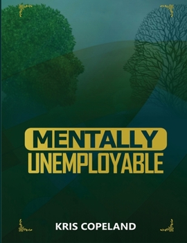 Paperback Mentally Unemployable Book
