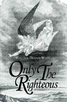 Paperback Only the Righteous Book