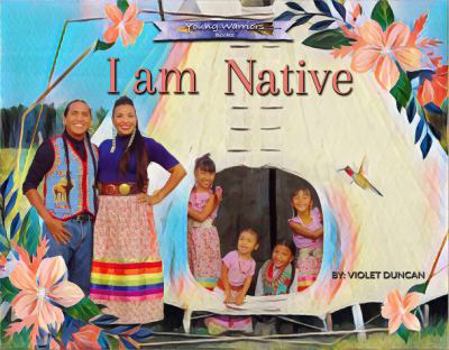 Hardcover I am Native Book