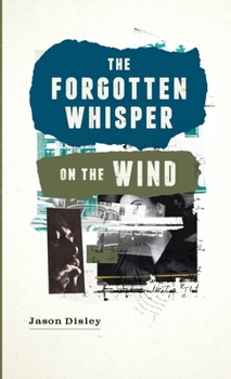 Paperback The Forgotten Whisper On The Wind Book