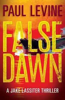 False Dawn - Book #3 of the Jake Lassiter