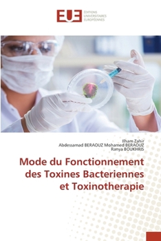 Mode du Fonctionnement des Toxines Bacteriennes et Toxinotherapie (French Edition)