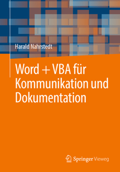Paperback Word + VBA Für Kommunikation Und Dokumentation [German] Book