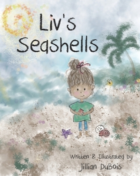 Paperback Liv's Seashells: What Makes Us Unique Makes Us Extraordinary Book