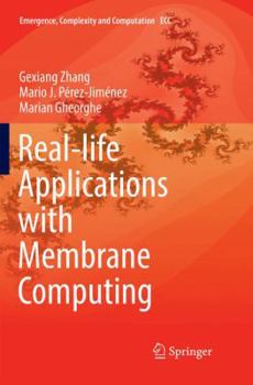 Paperback Real-Life Applications with Membrane Computing Book