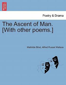 Paperback The Ascent of Man. [With Other Poems.] Book