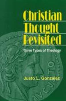 Paperback Christian Thought Revisited: Three Types of Theology (Revised) Book