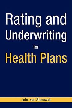 Paperback Rating and Underwriting for Health Plans Book