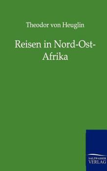 Paperback Reisen in Nord-Ost-Afrika [German] Book