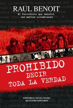 Paperback Prohibido Decir Toda la Verdad [Spanish] Book
