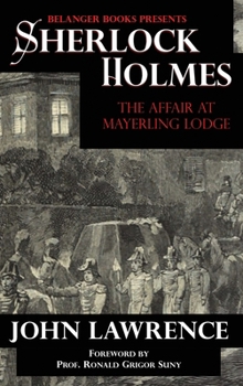 Hardcover Sherlock Holmes: The Affair at Mayerling Lodge Book