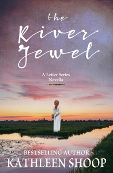 Paperback The River Jewel: A Letter Series Novella Book