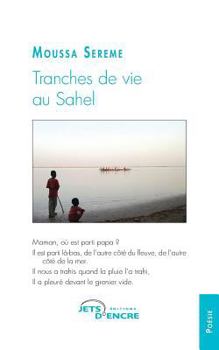 Paperback Tranches de vie au Sahel [French] Book