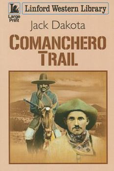 Paperback Comanchero Trail [Large Print] Book