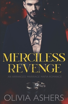 Paperback Merciless Revenge: An Arranged Marriage Mafia Romance Book