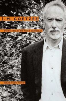 Paperback J. M. Coetzee and the Idea of the Public Intellectual Book