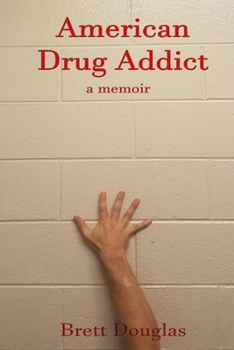 Paperback American Drug Addict: a memoir Book