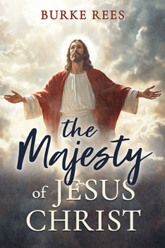 Paperback Majesty of Jesus Christ Book