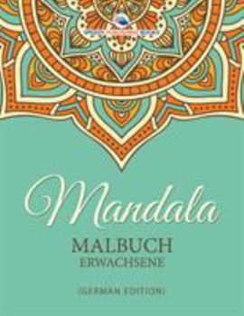 Paperback Mandala Malbuch Erwachsene (German Edition) [German] Book