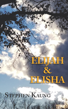 Paperback Elijah & Elisha: One Prophetic Ministry Book