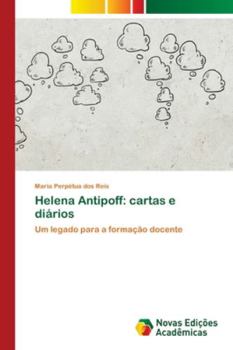 Paperback Helena Antipoff: cartas e diários [Portuguese] Book