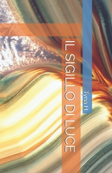Paperback Il Sigillo Di Luce [Italian] Book