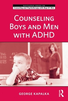 Paperback Counseling Boys and Men with ADHD Book