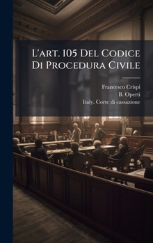 Hardcover L'art. 105 Del Codice Di Procedura Civile [Italian] Book