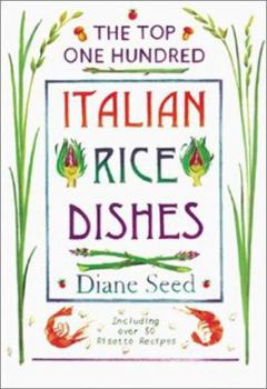 Paperback The Top One Hundred Italian Rice Dishes Book