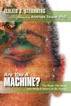 Paperback Are You a Machine?: The Brain, the Mind, And What It Means to Be Human Book