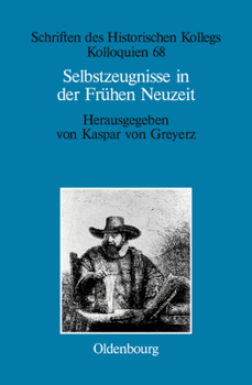 Hardcover Selbstzeugnisse in der Frühen Neuzeit [German] Book