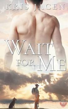 Wait for Me - Book #1 of the With Me