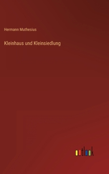 Hardcover Kleinhaus und Kleinsiedlung [German] Book