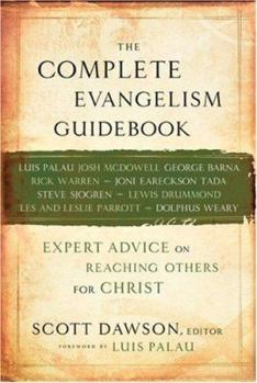 Paperback The Complete Evangelism Guidebook: Expert Advice on Reaching Others for Christ Book