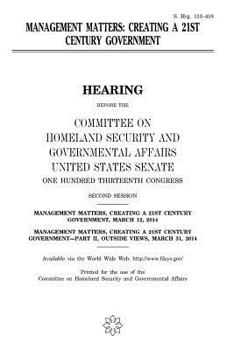 Management Matters: Creating a 21st Century Government