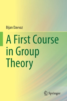 Paperback A First Course in Group Theory Book