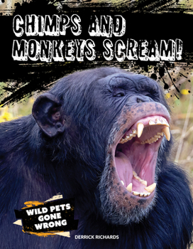 Library Binding Chimps and Monkeys Scream! Book