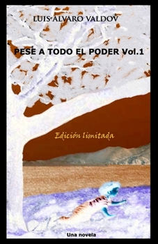 Paperback Pese a todo el poder Vol. 1 [Spanish] Book