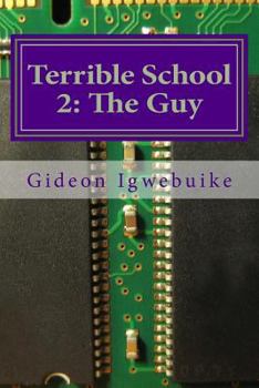 Paperback Terrible School 2: The Guy Book