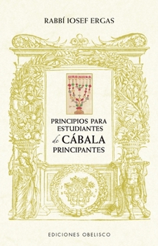 Paperback Principios Para Estudiantes de Cábala Principiantes [Spanish] Book