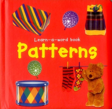 A First Book About Patterns (Look and Learn) - Book  of the Let's Look At...