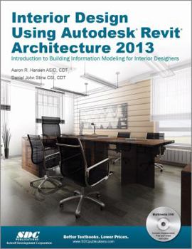 Paperback Interior Design Using Autodesk Revit Architecture 2013 Book