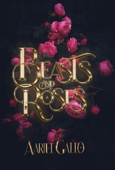 Hardcover Beasts and Roses Book
