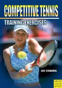 Paperback Competitive Tennis: Training Excercises Book