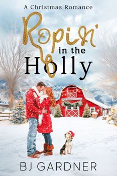 Paperback Ropin' in the Holly: A Christmas Romance Book