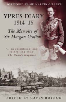 Paperback Ypres Diary 1914-1915: The Memoirs of Sir Morgan Crofton Book